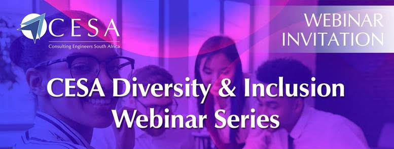 Read more about the article Join our Diversity Journey – CESA Diversity & Inclusion Webinar Series – 31 August 2020